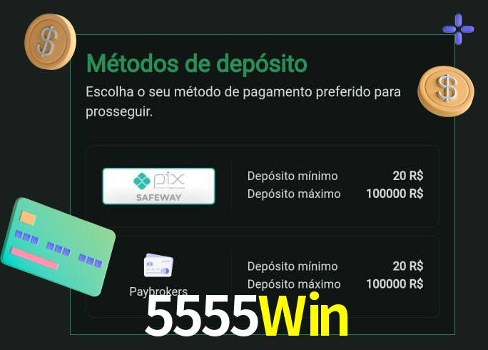 O cassino 5555Win oferece uma grande variedade de métodos de pagamento