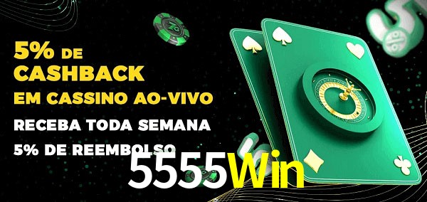 Promoções do cassino ao Vivo 5555Win